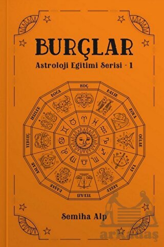 Burçlar – Astroloji Eğitimi Serisi 1 - Ekorp Kitap