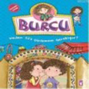 Burcu - Neden Söz Dinlemem Gerekiyor?; +5 Yaş - 1