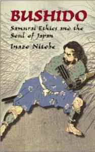 Bushido: Samurai Ethics and the Soul of Japan - Dover Publications