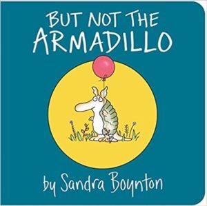 But Not The Armadillo - 1