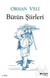 Bütün Şiirleri - Can Yayınları