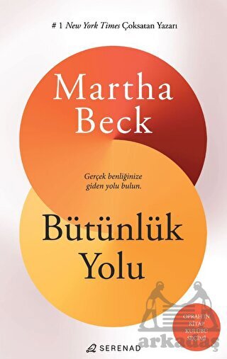 Bütünlük Yolu - Serenad Yayınevi