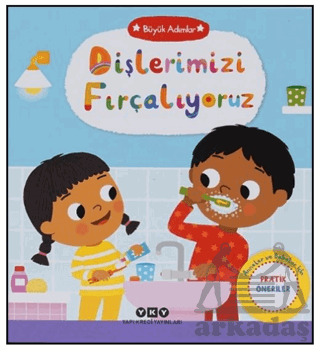 Büyük Adımlar – Dişlerimizi Fırçalıyoruz