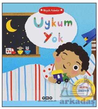 Büyük Adımlar – Uykum Yok