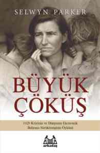 Büyük Çöküş (1929 Krizi) - 1