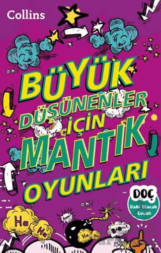 Büyük Düşünenler İçin Mantık Oyunları - Dahi Olacak Çocuk Yayınları