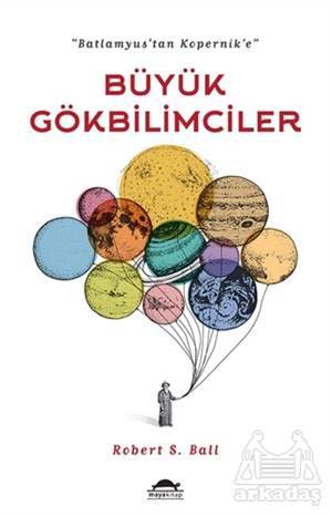 Büyük Gökbilimciler - Maya Kitap