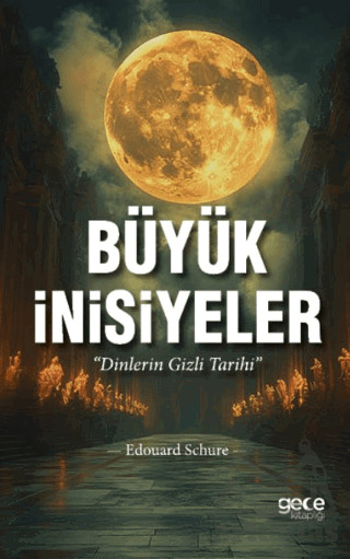 Büyük İnisiyeler - Gece Kitaplığı