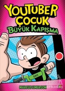Büyük Kapışma - Youtuber Çocuk - Orman Kitap