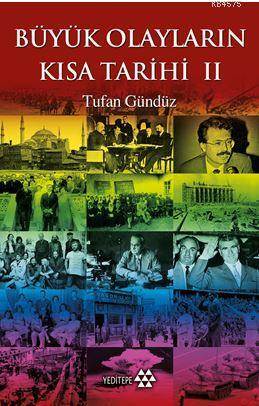 Büyük Olayların Kısa Tarihi II - Yeditepe Yayınevi