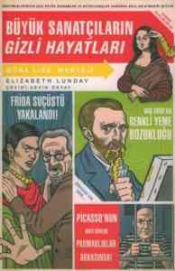 Büyük Sanatçıların Gizli Hayatları - Domingo Yayınevi