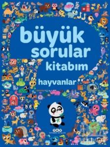 Büyük Sorular Kitabım - Hayvanlar - 1
