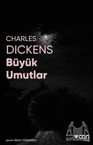 Büyük Umutlar (Fotoğraflı Klasikler) - Can Yayınları