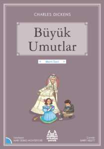Büyük Umutlar (Mavi Seri) - Arkadaş Yayınevi