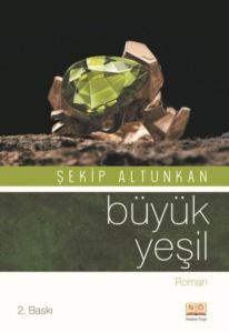 Büyük Yeşil - Neşeye Övgü Yayınları