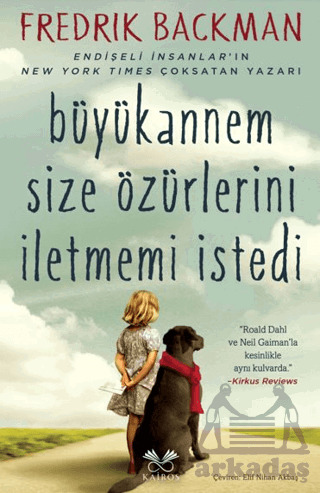 Büyükannem Size Özürlerini İletmemi İstedi - Kairos Kitap