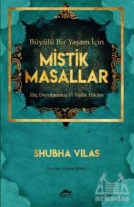 Büyülü Bir Yaşam İçin Mistik Masallar - Maya Kitap