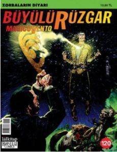 Büyülü Rüzgar Sayı: 120 - Zorbaların Diyarı - Lal Kitap