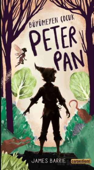 Büyümeyen Çocuk Peter Pan - Carpe Diem Kitapları