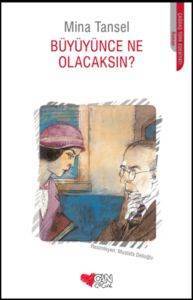 Büyüyünce Ne Olacaksın? - Can Yayınları