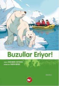 Buzullar Eriyor; Doğadostu Kardeşler 9 - 1