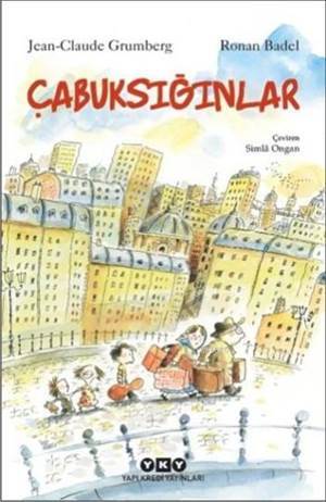 Çabuksığınlar - Yapı Kredi Yayınları