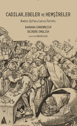 Cadılar, Ebeler Ve Hemşireler - Pinhan Yayıncılık