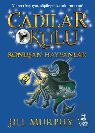 Cadılar Okulu 6 - Konuşan Hayvanlar - Olimpos Çocuk