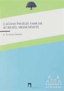 Çağdaş İngiliz-Yahudi Küresel Medeniyeti - 1