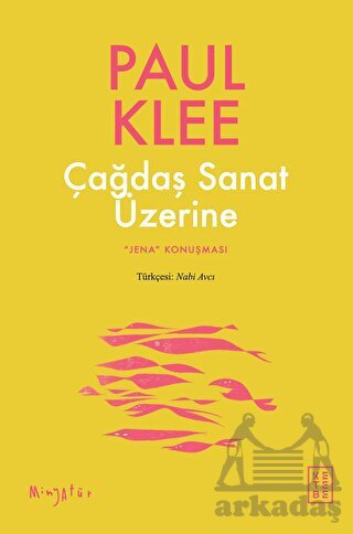 Çağdaş Sanat Üzerine - Ketebe Yayınları