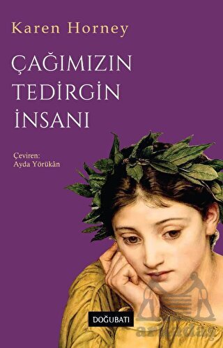 Çağımızın Tedirgin İnsanı - Doğu Batı Yayınları