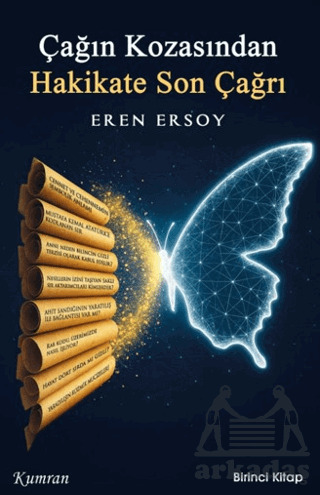 Çağın Kozasından Hakikate Son Çağrı - Kumran Yayınları