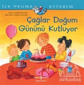 Çağlar Doğum Gününü Kutluyor - İlk Okuma Kitabım - 1