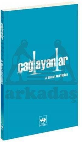 Çağlayanlar - Ötüken Neşriyat