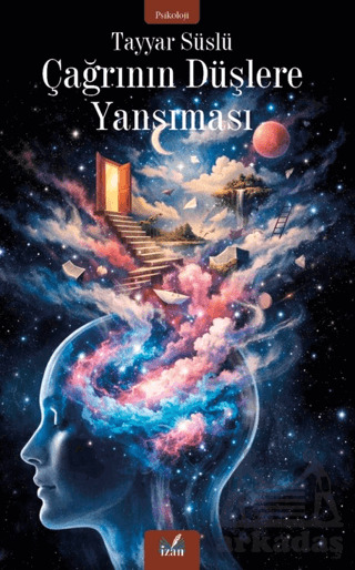 Çağrının Düşlere Yansıması - 1