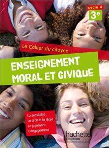 Cahier D’Activités EMC 3Ème - Hachette Livre International