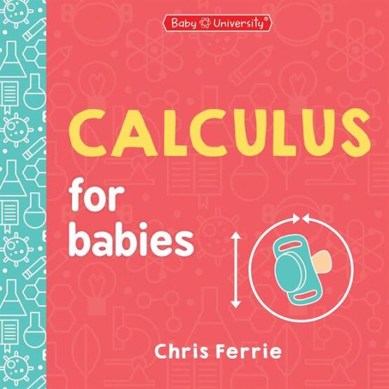 Calculus for Babies - Baby University - Sourcebooks