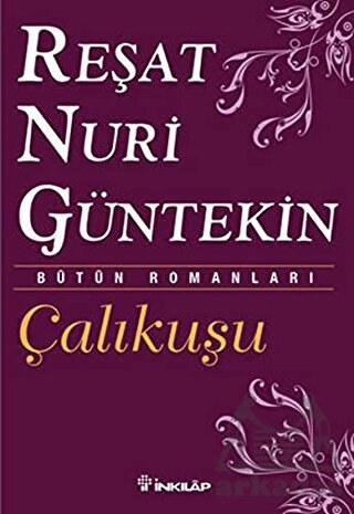Çalıkuşu - İnkılap Kitabevi