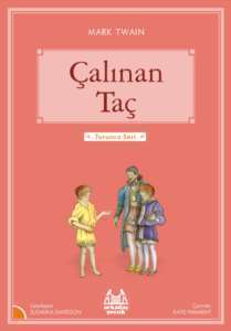 Çalınan Taç (Turuncu Dizi) - Arkadaş Yayınevi