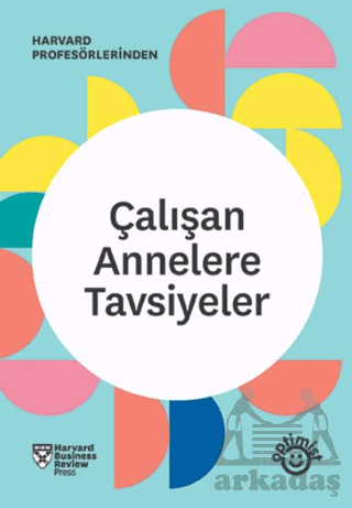 Çalışan Annelere Tavsiyeler - Optimist Kitap