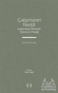 Çalışmanın Reddi - Islık Yayınları