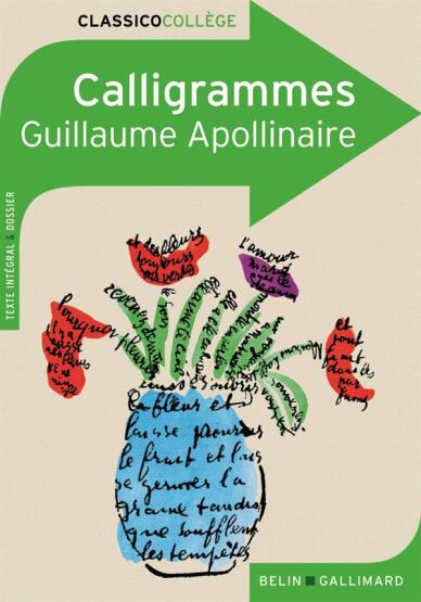 Calligrammes - Poèmes de la paix et de la guerre (1913-1916) - Belin Publishing
