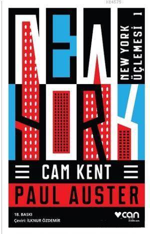 Cam Kent – New York Üçlemesi 1 - Can Yayınları