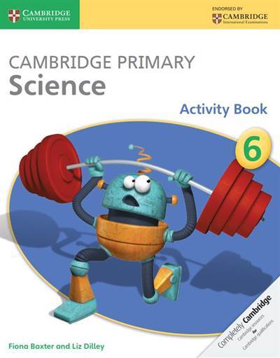 Cambridge Primary Science Activity Book 6 - Cambridge University Press UK