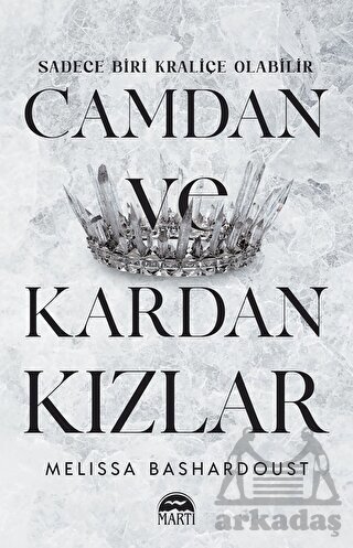 Camdan Ve Kardan Kızlar - Martı Yayınları