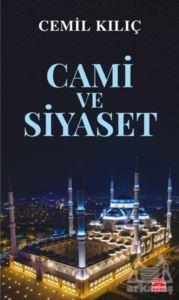 Cami Ve Siyaset - Kırmızı Kedi Yayınevi