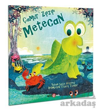 Çamur Zıpzıpı Metecan - Beta Kids