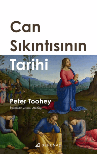 Can Sıkıntısının Tarihi - Serenad Yayınevi