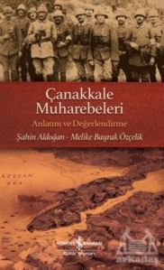 Çanakkale Muharebeleri - İş Bankası Kültür Yayınları