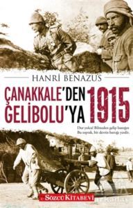 Çanakkale’Den Gelibolu’Ya 1915 - Sözcü Kitabevi